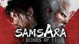 ECHOES of YI: SAMSARA