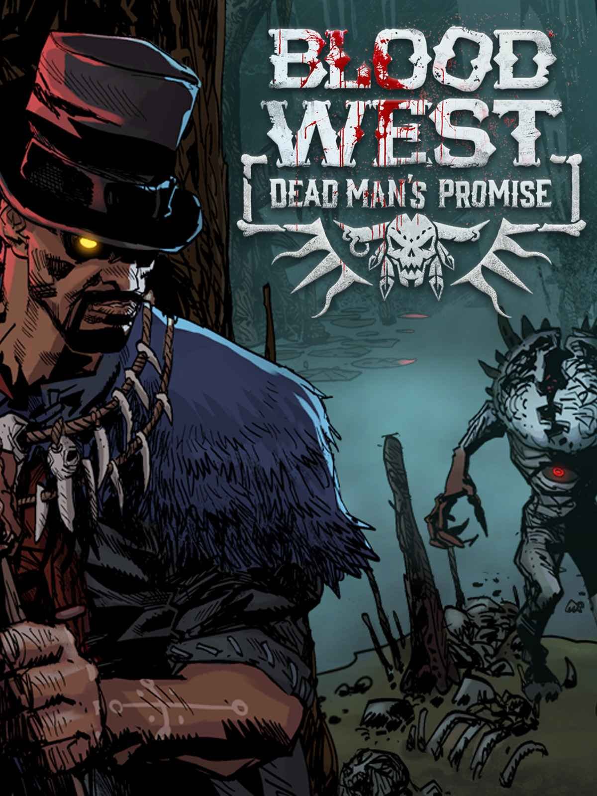 Blood West: Dead Man's Promise