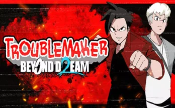 Troublemaker 2: Beyond Dream
