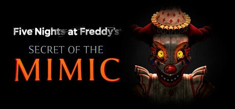 FIVE NIGHTS AT FREDDY SECRET OF THE MIMIC FREE DOWNLOAD [2025]
