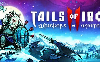 Tails of Iron 2 Whiskers of Winter
