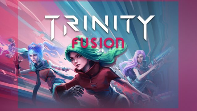 Trinity Fusion Free Download [2026]