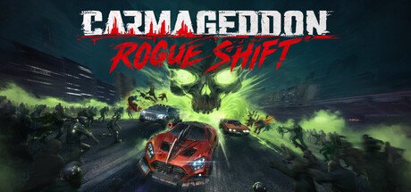 CARMAGEDDON ROGUE SHIFT FREE DOWNLOAD [2026]